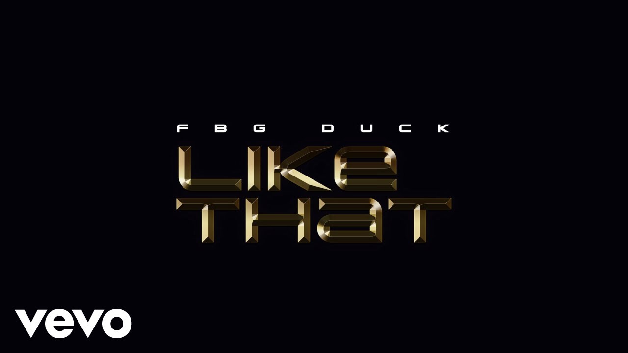 FBG Duck - Like That (Official Audio)