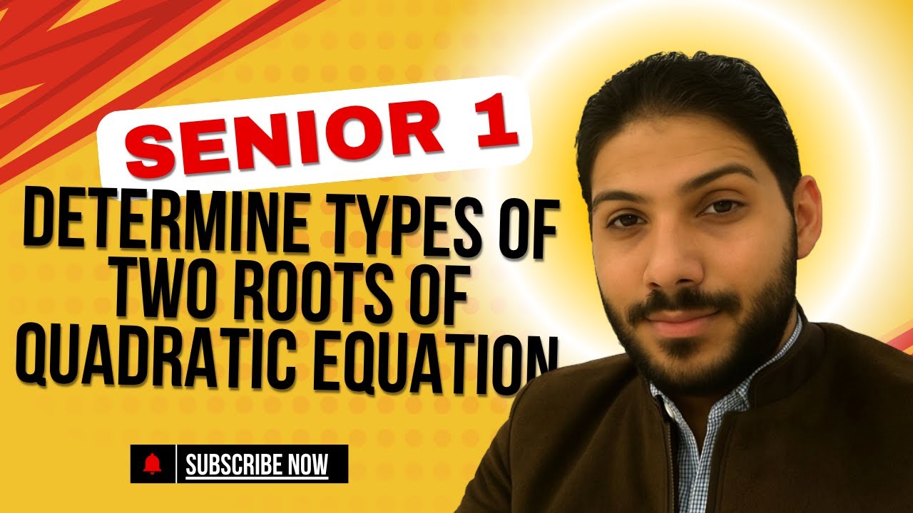 MATH | secondary1 | Determining types of two roots of quadratic equation