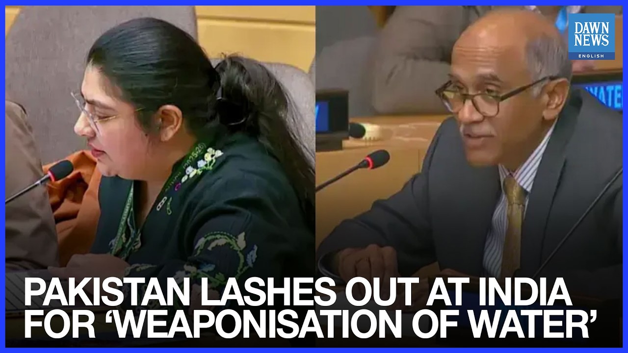 Pakistan Lashes Out at India for ‘Weaponisation of Water’ Over Allegations at UN | Dawn News English