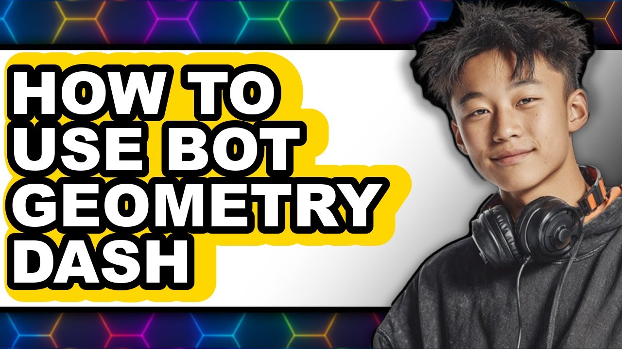 How to Use Bot Geometry Dash (full Guide)