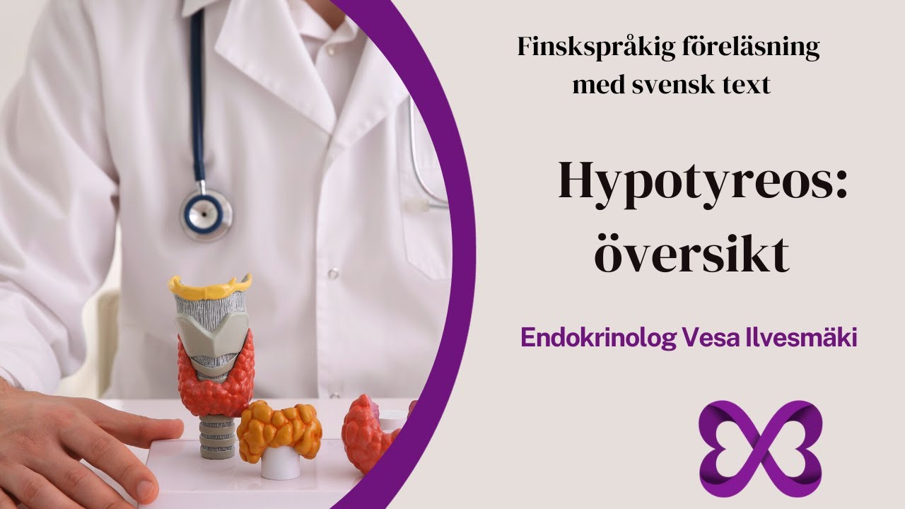 Vesa Ilvesmäki, Hypotyreos: översikt