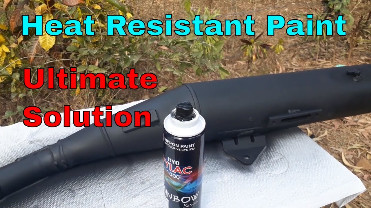 Heat Resistant Paint.