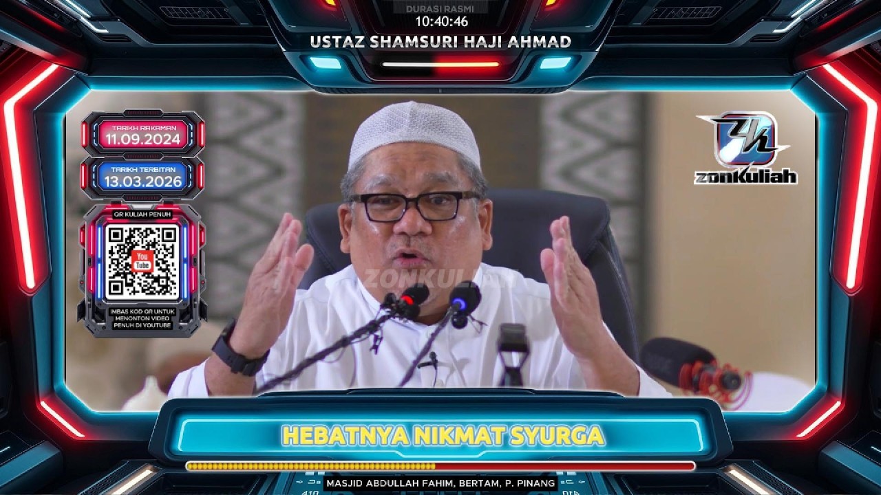 TAZKIRAH : Kisah Nikmat Syurga - Ustaz Shamsuri Ahmad