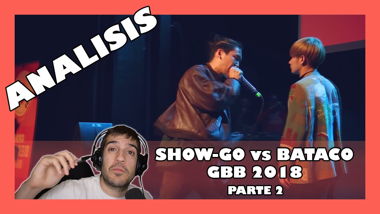 Analisis Show-Go vs Bataco GBB 2018 | Orodreth