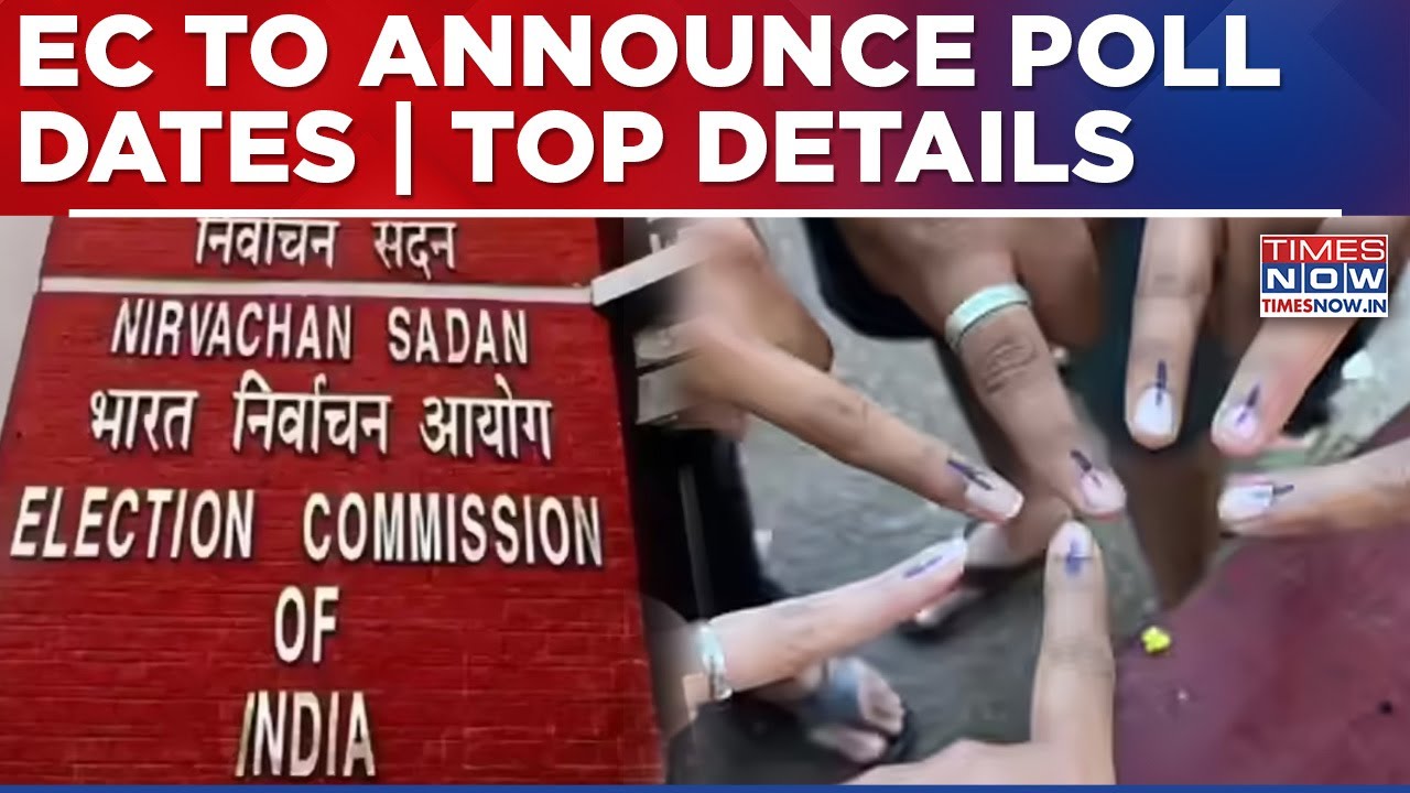 EC To Announce Schedule For Assembly Elections Today, Single Phase Polls In Kerala & TN? Top Details