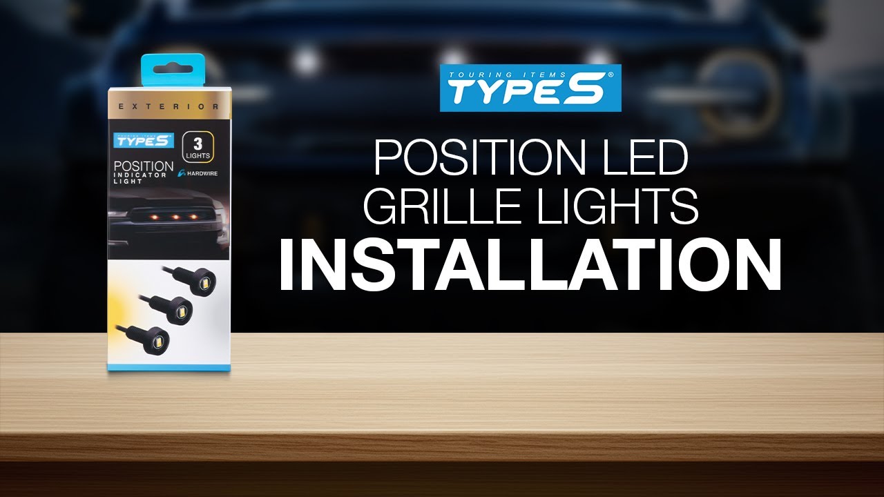 How to Install TYPE S 3-Light LED Grille Marker Kit &ndash; LM533169-6/2 (Amber & White Position Lights)