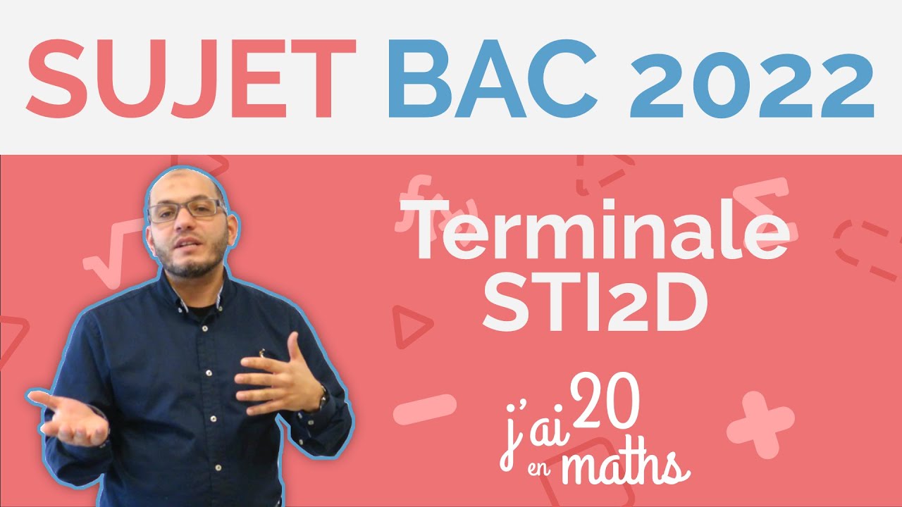 Révision sujet bac 2022 - Terminale STI2D