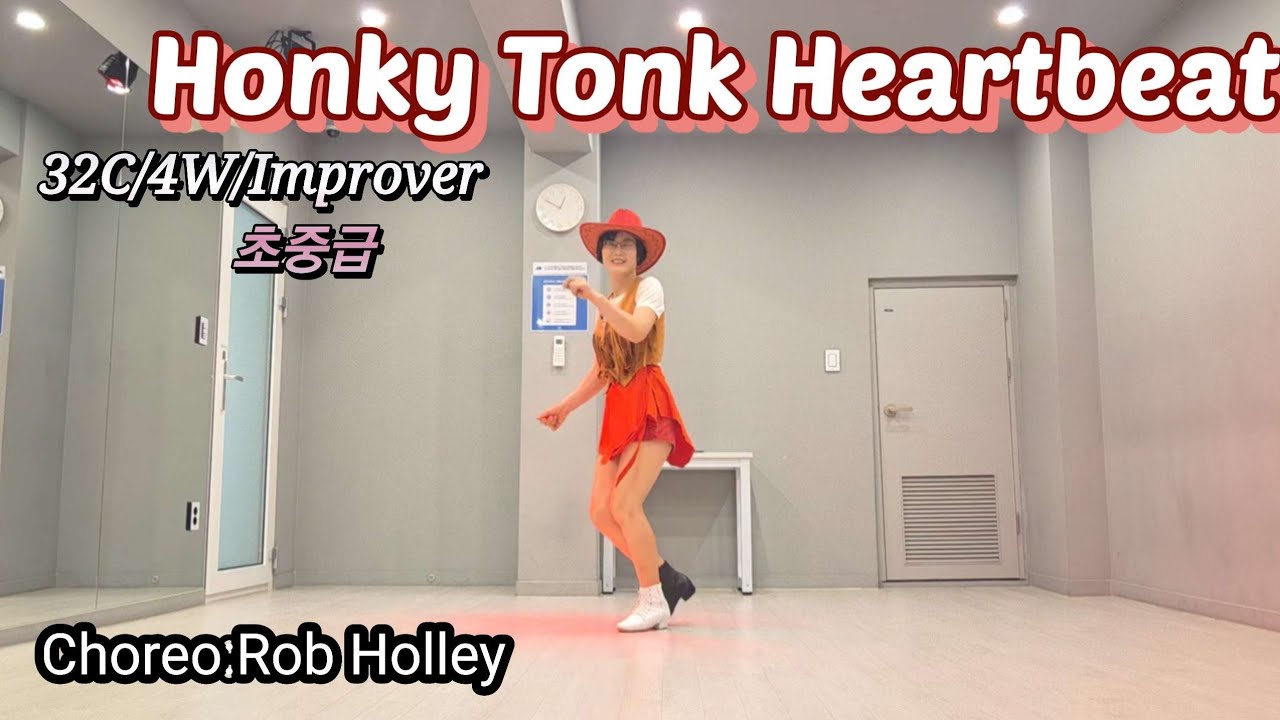 #Honky Tonk Hearbeat Linedance/Choreo:Rob Holley-August 2025/Improver 초중급