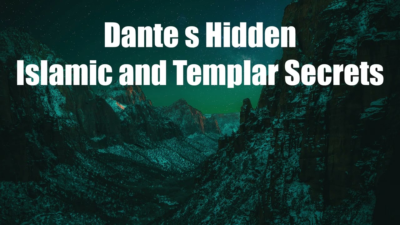Dante’s Hidden Islamic & Templar Secrets? | Forbidden Influences Behind The Divine Comedy