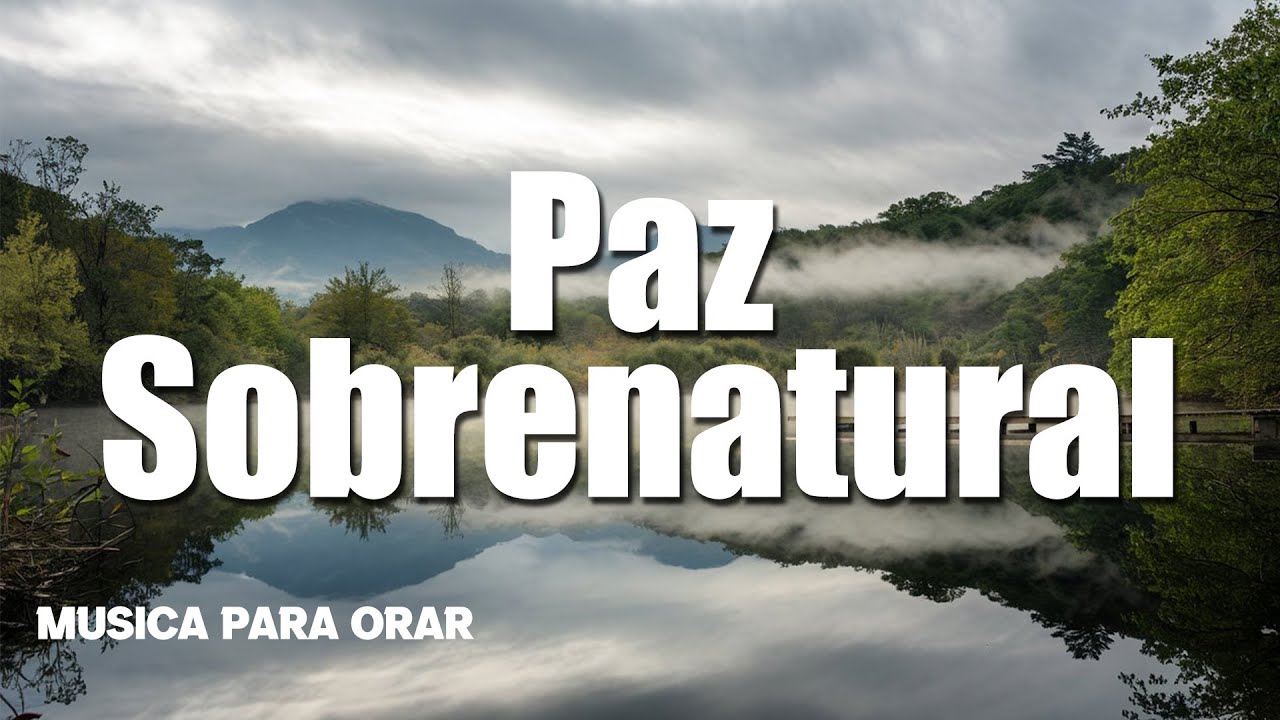 Con tu Sangre / Música para meditar y orar - A Solas con Dios