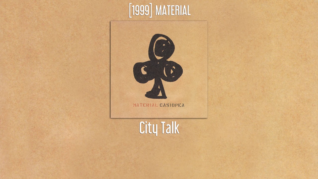 CASIOPEA - City Talk - [1999] MATERIAL