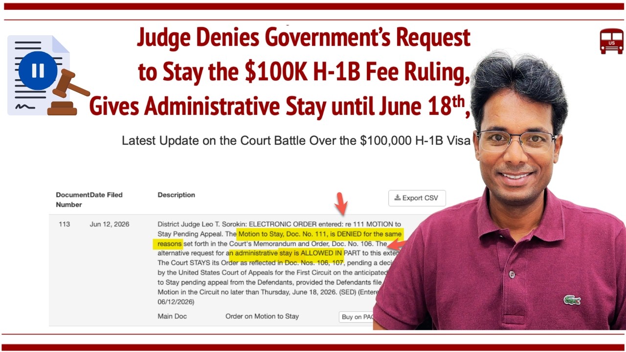 Judge Gives Administrative Stay in $100K H1B Fee Ruling until June 18th - Meaning? What's Next?