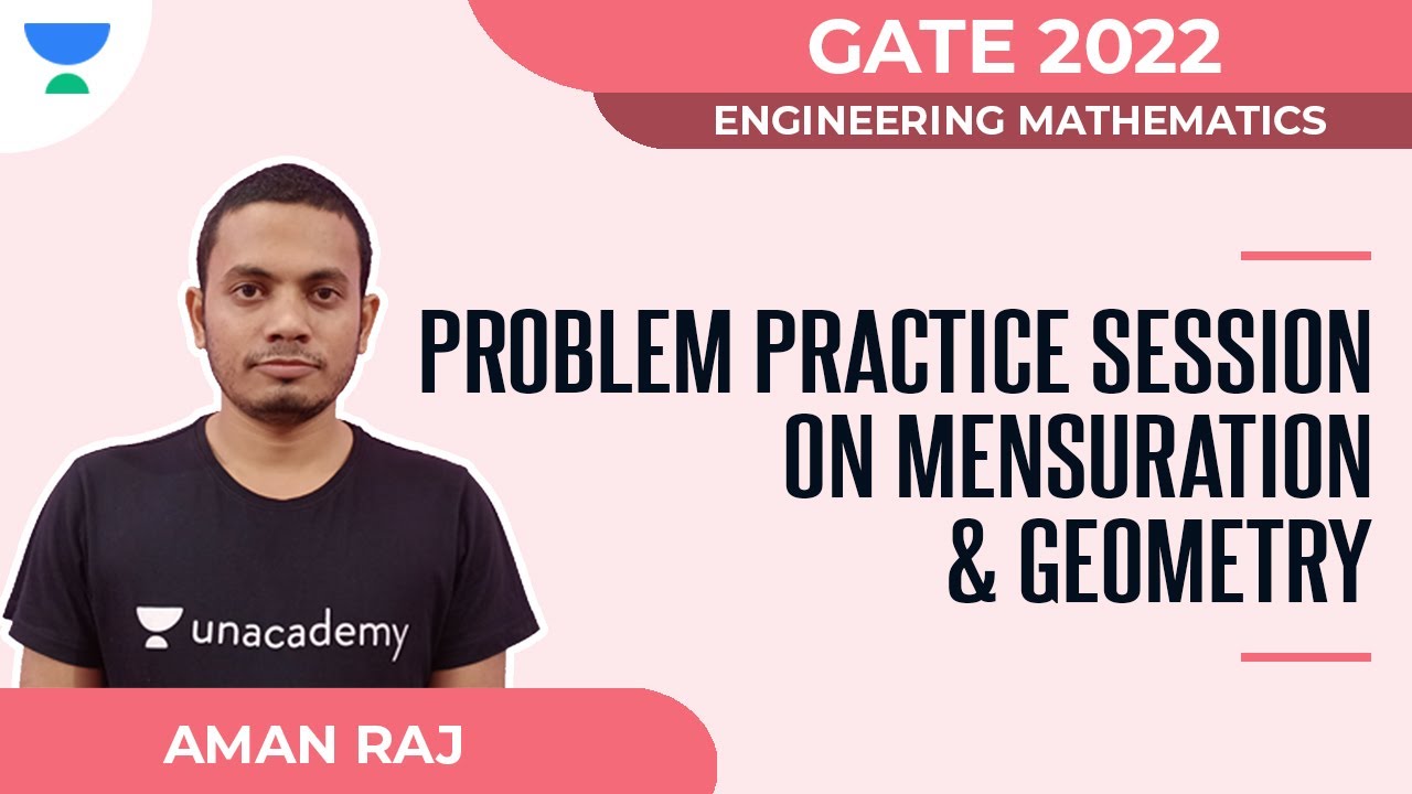 Problem Practice Session on Mensuration & Geometry | GATE 2022 | Engg. Mathematics | Aman Raj