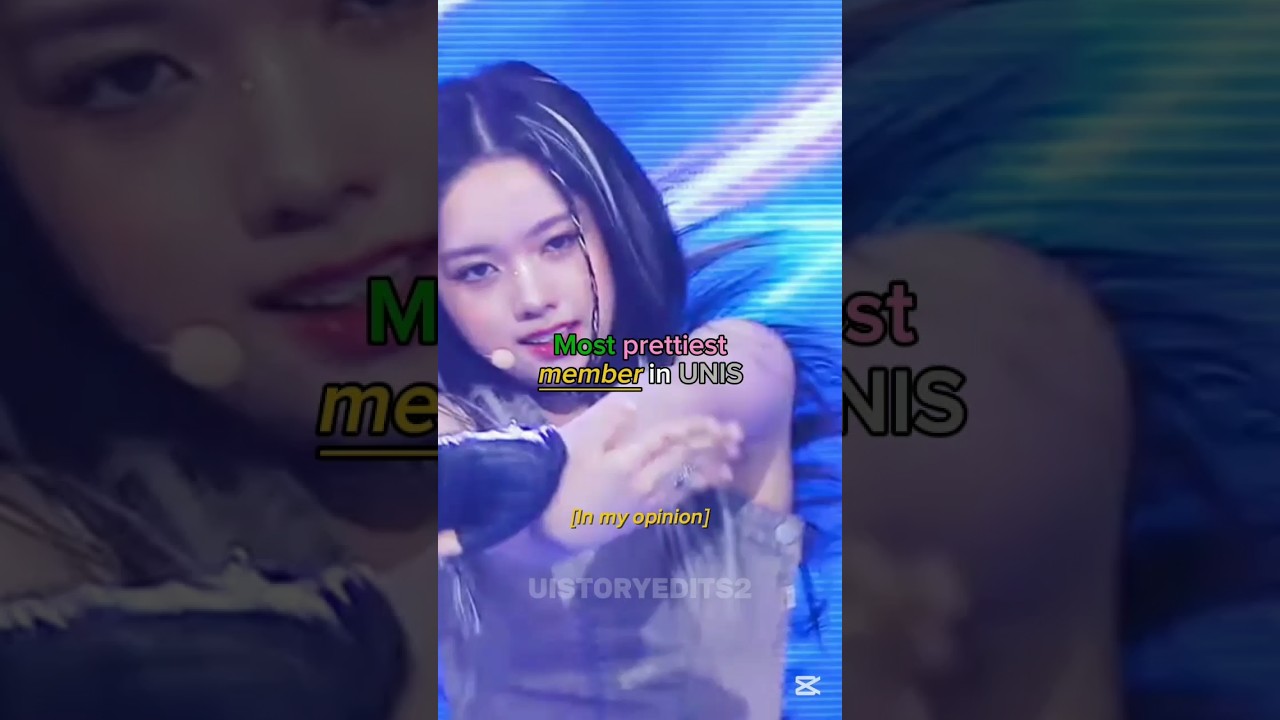 Who is the prettiest member in UNIS? #kpop #unis #elisia #fancam #fypシ゚viral #curious