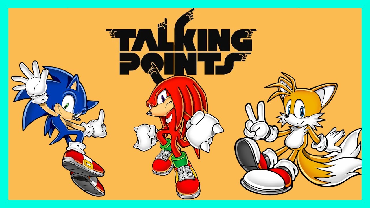 Knuckles, Sonic and Tails play Talking Points!