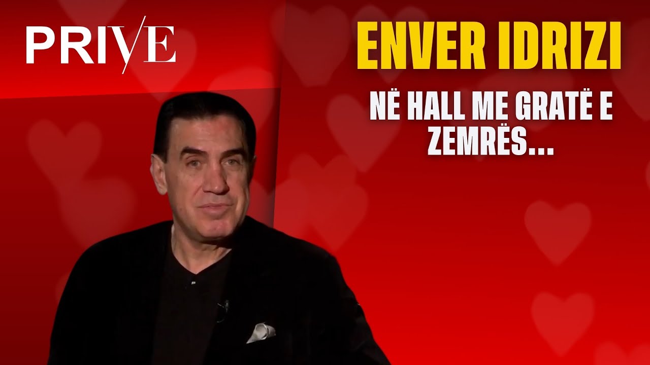 Enver Idrizi në hall me gratë e zemrës...