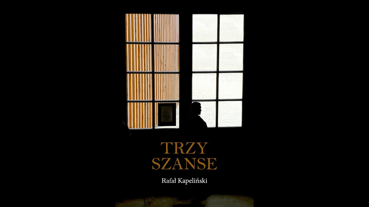 Rafal Kapelinski: Trzy Szanse (Sluchowisko Teatru Polskiego Radia)