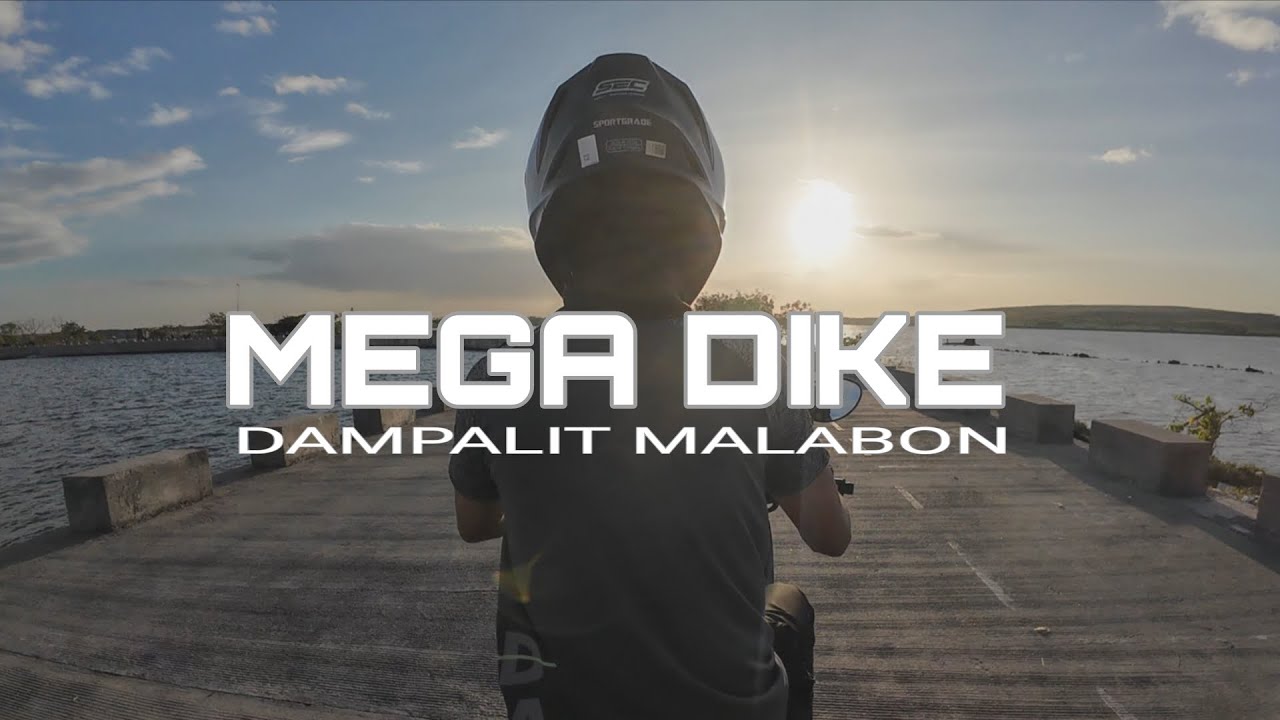 MEGA DIKE dampalit malabon