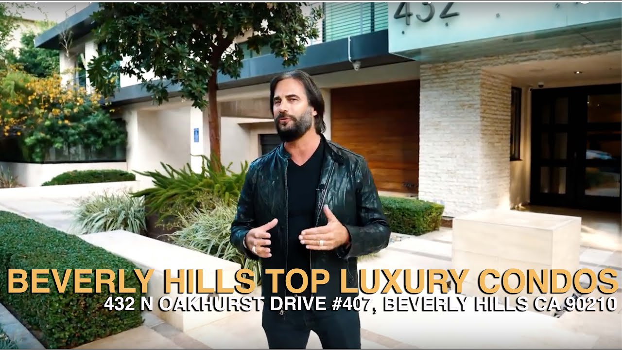 Beverly Hills Top Luxury Condo Lifestyles  | 432 N. Oakhurst Drive, Beverly Hills CA 90210