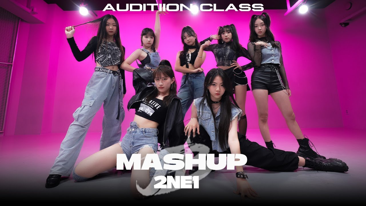 [오디션반] 2NE1 - MASHUP / 최예나, 정다윤, 이규린, 박가빈, 김서인, 이푸른빈, 나주하