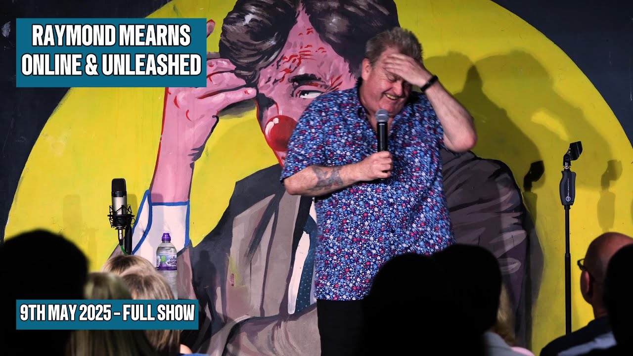 Raymond Mearns - Online & Unleashed - 9th May 2025 - Full Show
