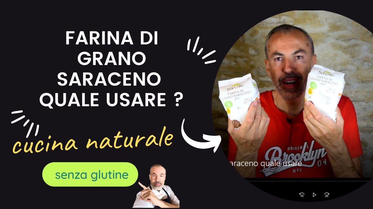 Farina di grano saraceno, quale usare nella cucina senza glutine ?