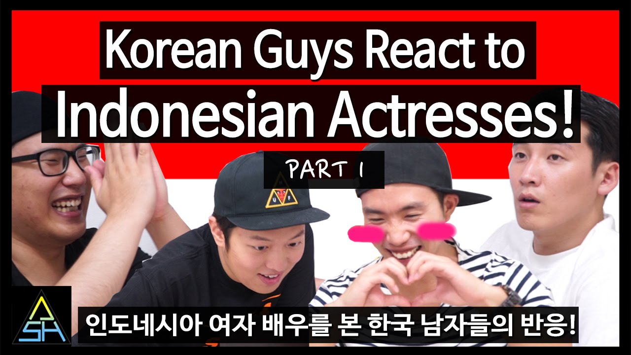 Korean Guys React to Indonesian Actresses #1 [ASHanguk]