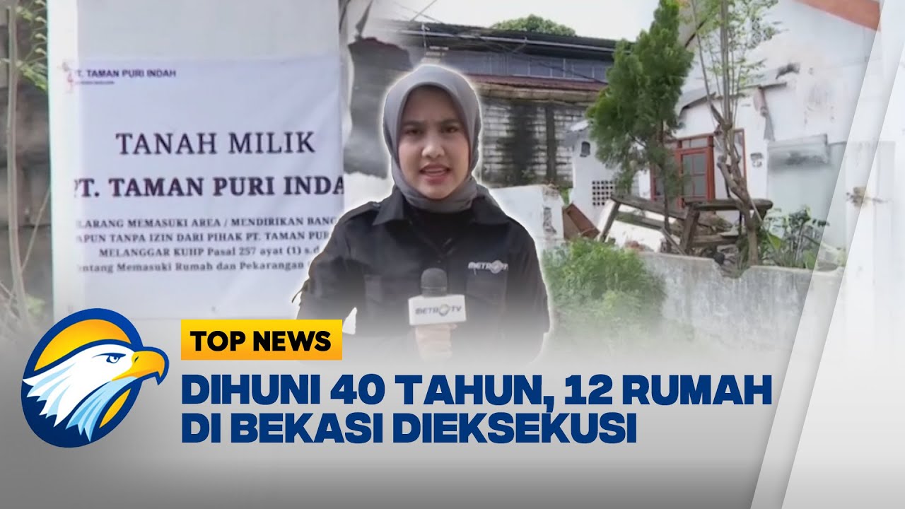 Developer Bangkrut, 12 Rumah di Bekasi Dieksekusi - [Top News]