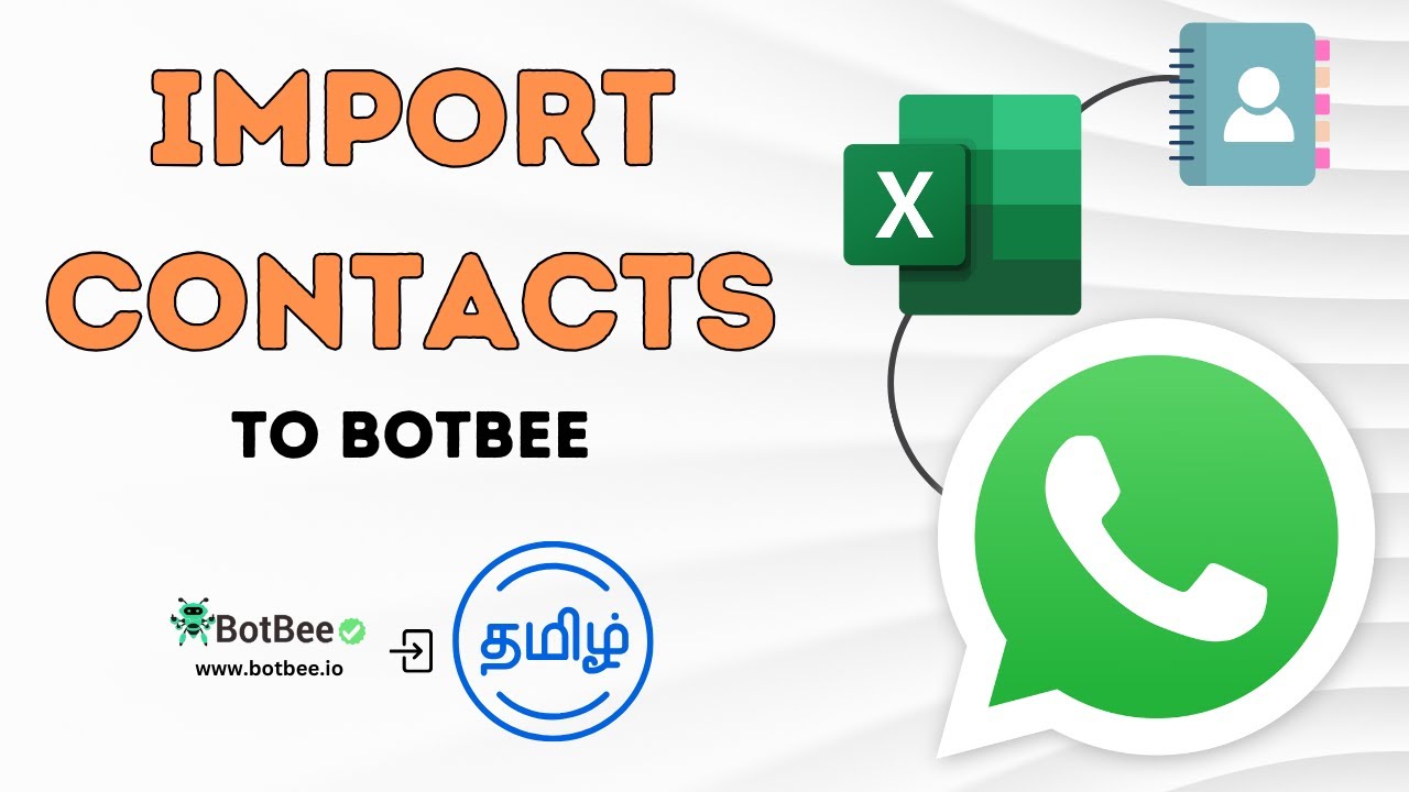 How to Import Contacts in BotBee | WhatsApp API Platform | Tamil Tutorial | WhatsApp API Tamil