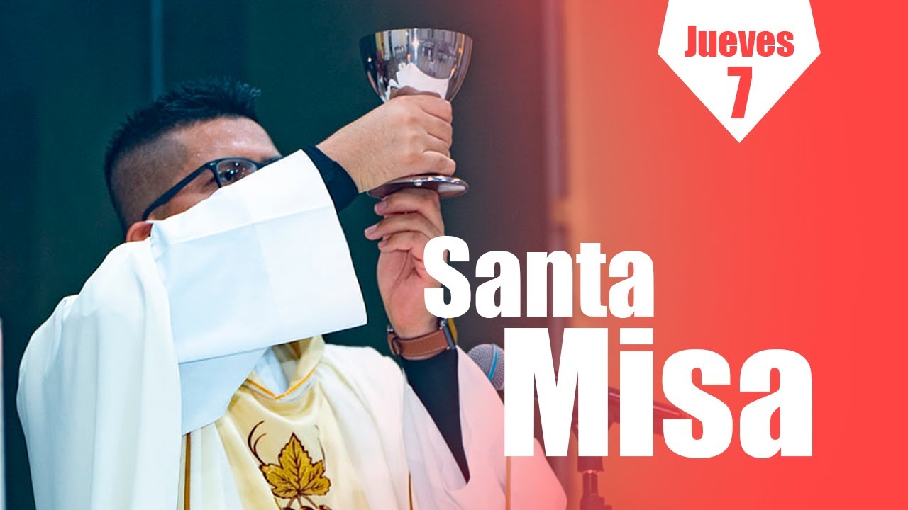 Santa Misa de Hoy jueves 7 de agosto 2025 - El Salvador