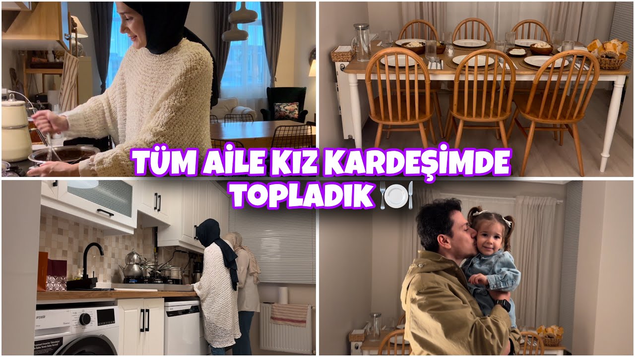 TÜM AİLE KIZ KARDEŞİMDE TOPLADIK, YENİ GELİN EVİ İNCELEME😄 BİRAZ SİZLE DERTLEŞTİK