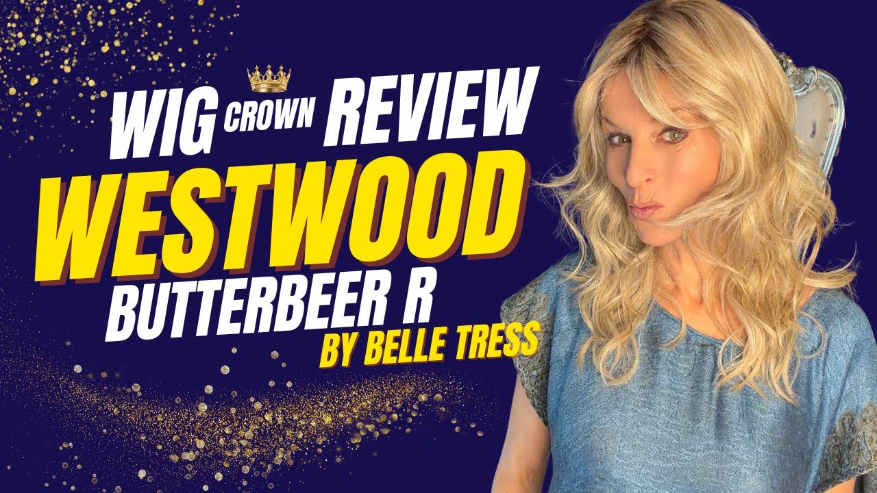 🇺🇸 Don't Miss This Wig (Crown): WESTWOOD in 