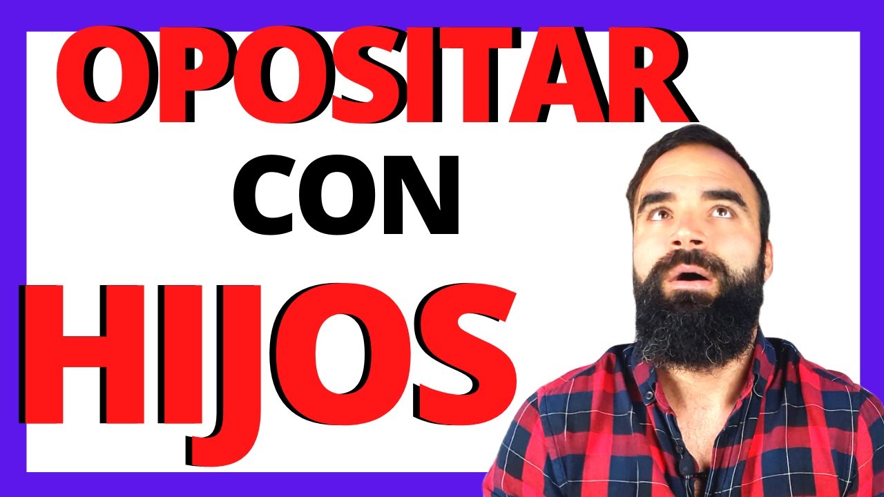 ⁉ Cómo PREPARAR tu OPOSICIÓN 📚 TRABAJANDO y CON HIJOS 🎭 #sacatuoposicionen6meses