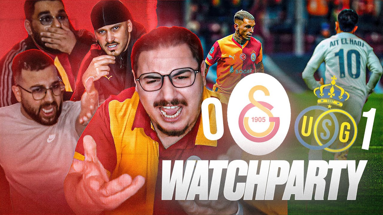 WAS IST DAS DENN? 🤬 GALATASARAY vs UNION SG Watchparty mit Mert Abi, Onurcan, Maus Abi & Almi