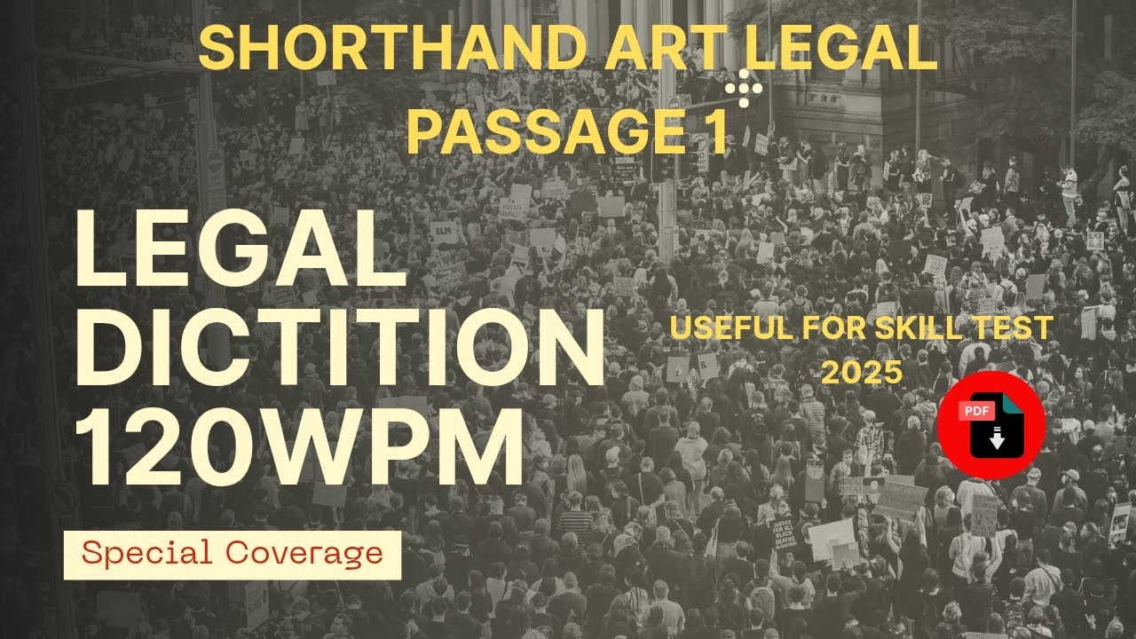 Shorthand Legal Passage Dictation 120WPM Competitive Exam 2025
