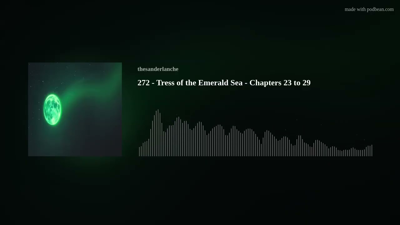 272 - Tress of the Emerald Sea - Chapters 23 to 29