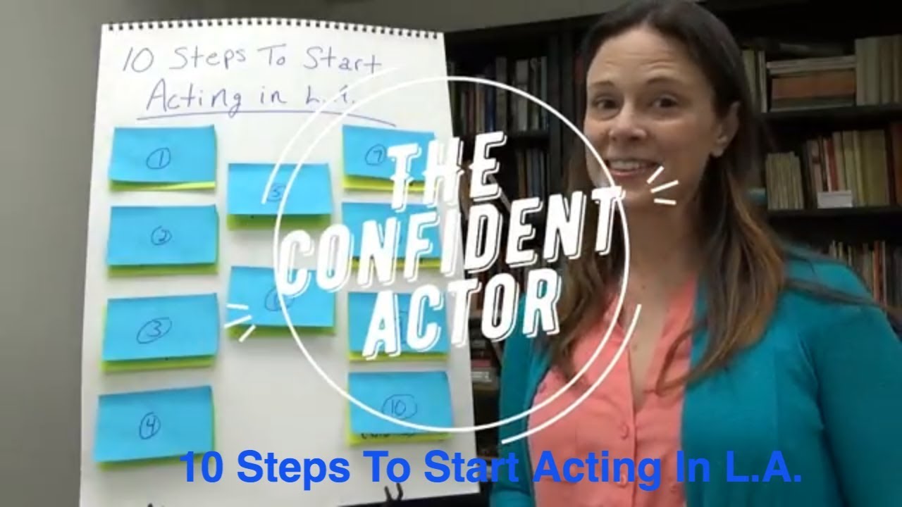 10 Steps To Start Acting In Los Angeles - Intro