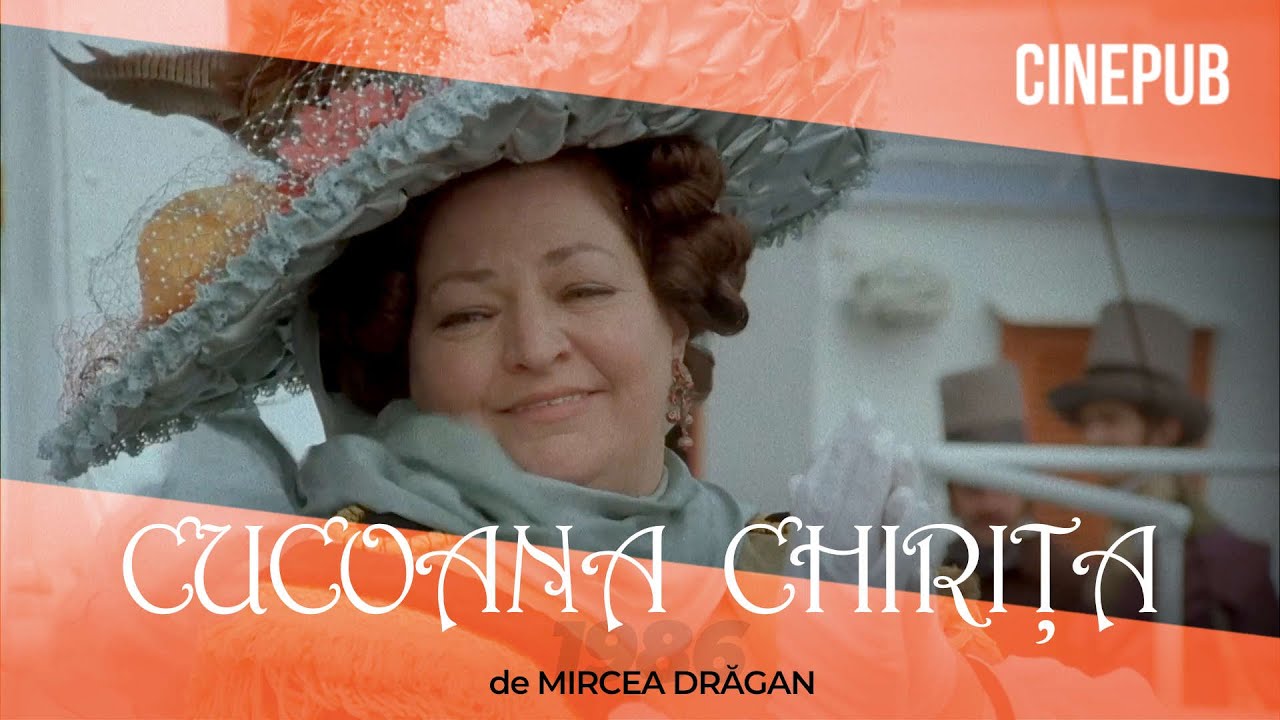 CUCOANA CHIRIȚA (1986) de Mircea Drăgan - film comedie online pe CINEPUB