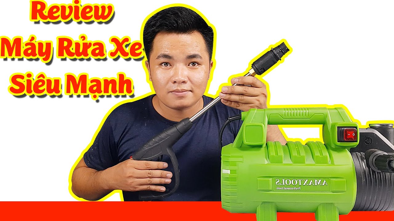 REVIEW M&aacute;y rửa xe si&ecirc;u mạnh v&agrave; c&aacute;i kết bất ngờ | Ki&ecirc;n Review