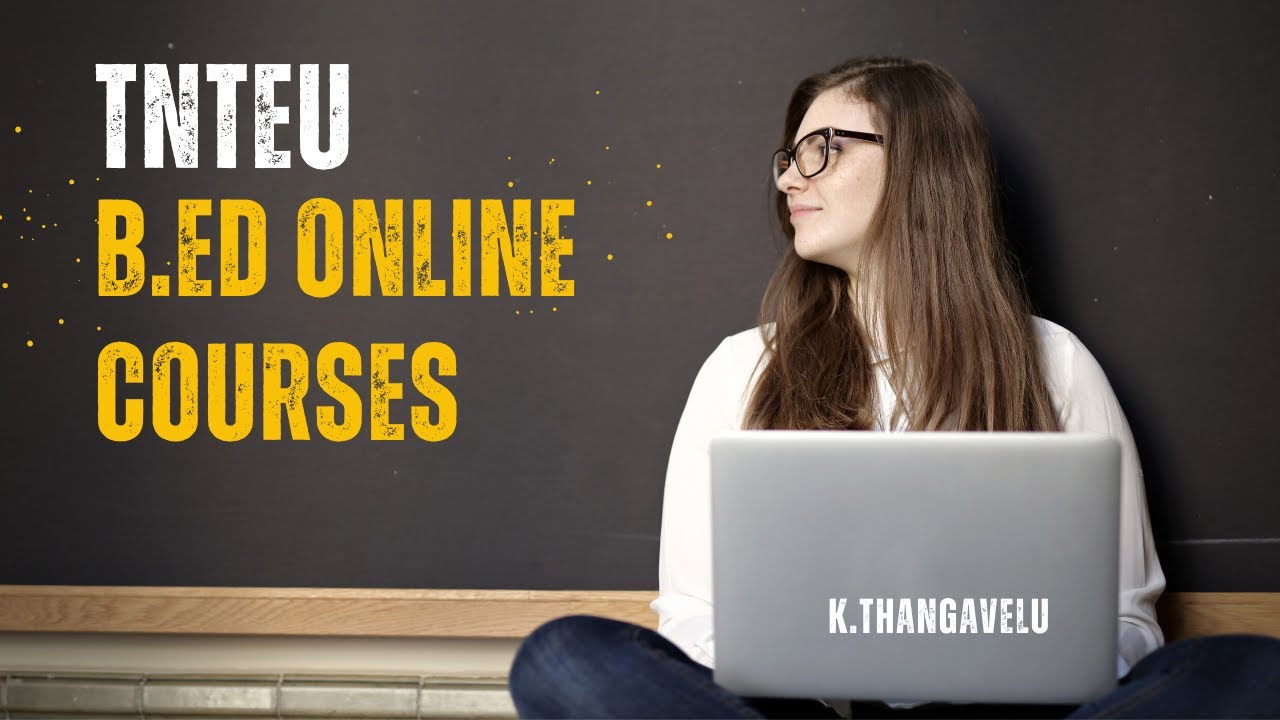 TNTEU B.Ed Online Courses