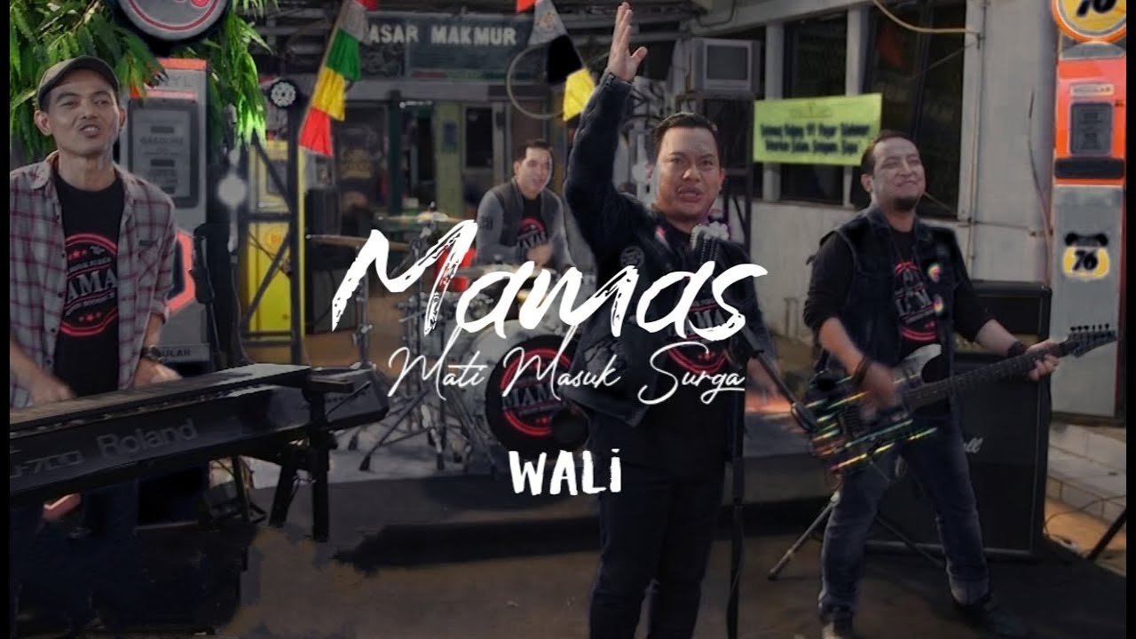 Band Wali&nbsp;- Mamas (Mati Masuk Surga) (Lirik) ~ New Lyrics Musik