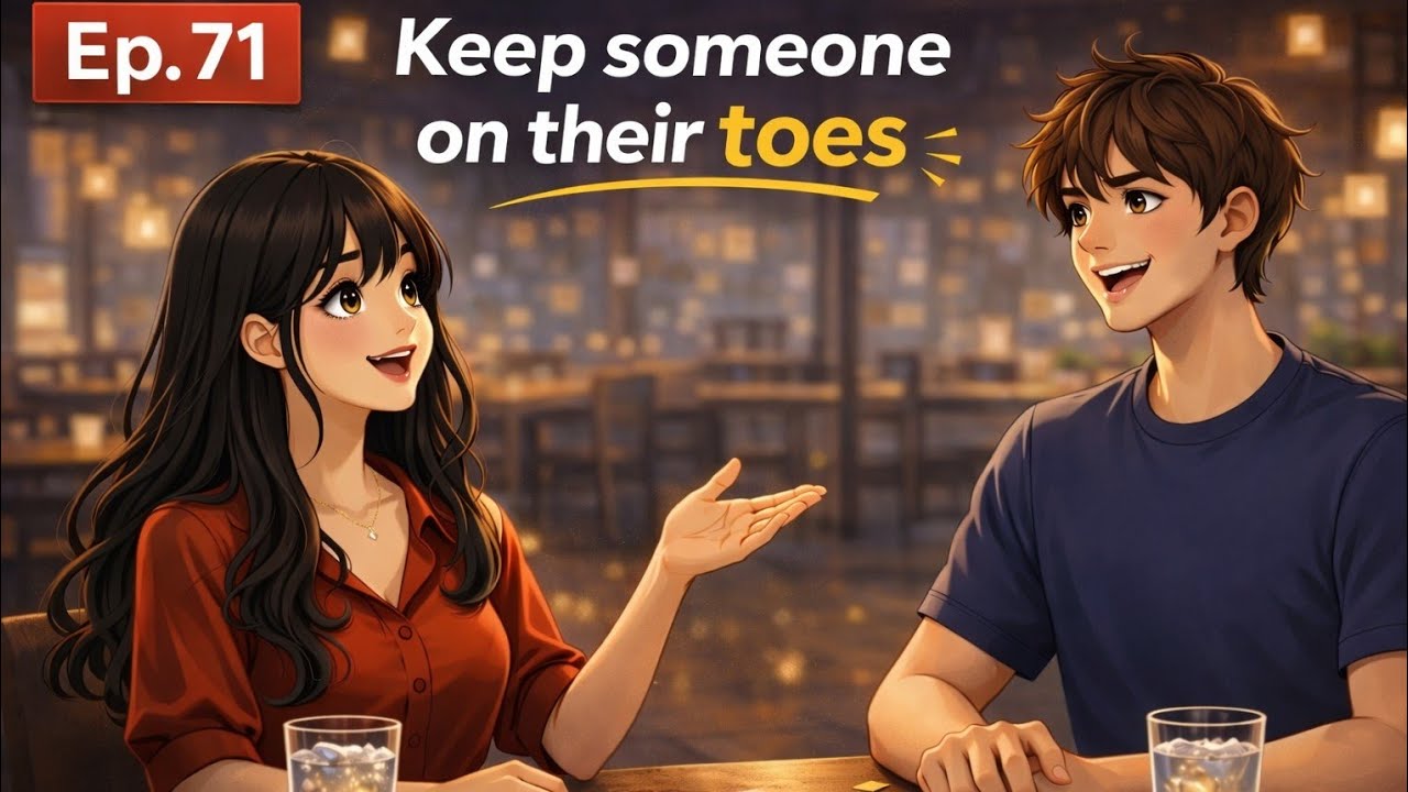 Keep someone on their toes / Daily English Conversation / Koala English Podcast