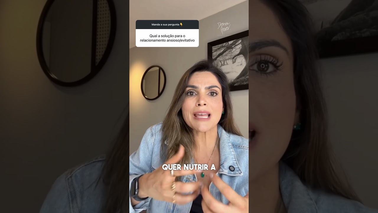 Ansioso e Evitativo: O Equil&iacute;brio que Transforma Relacionamentos