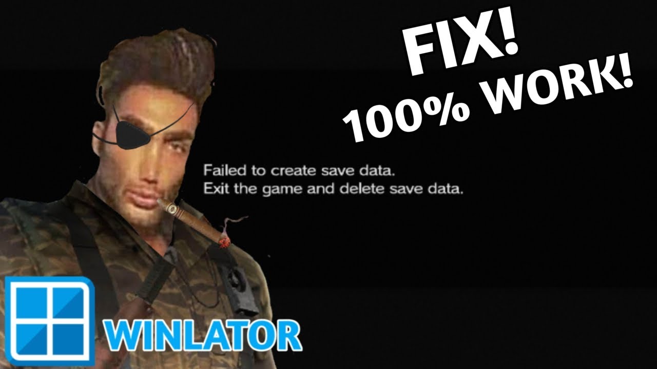 FIX! FAILED TO CREATE SAVE DATA MGS5: Phantom Pain on Winlator 