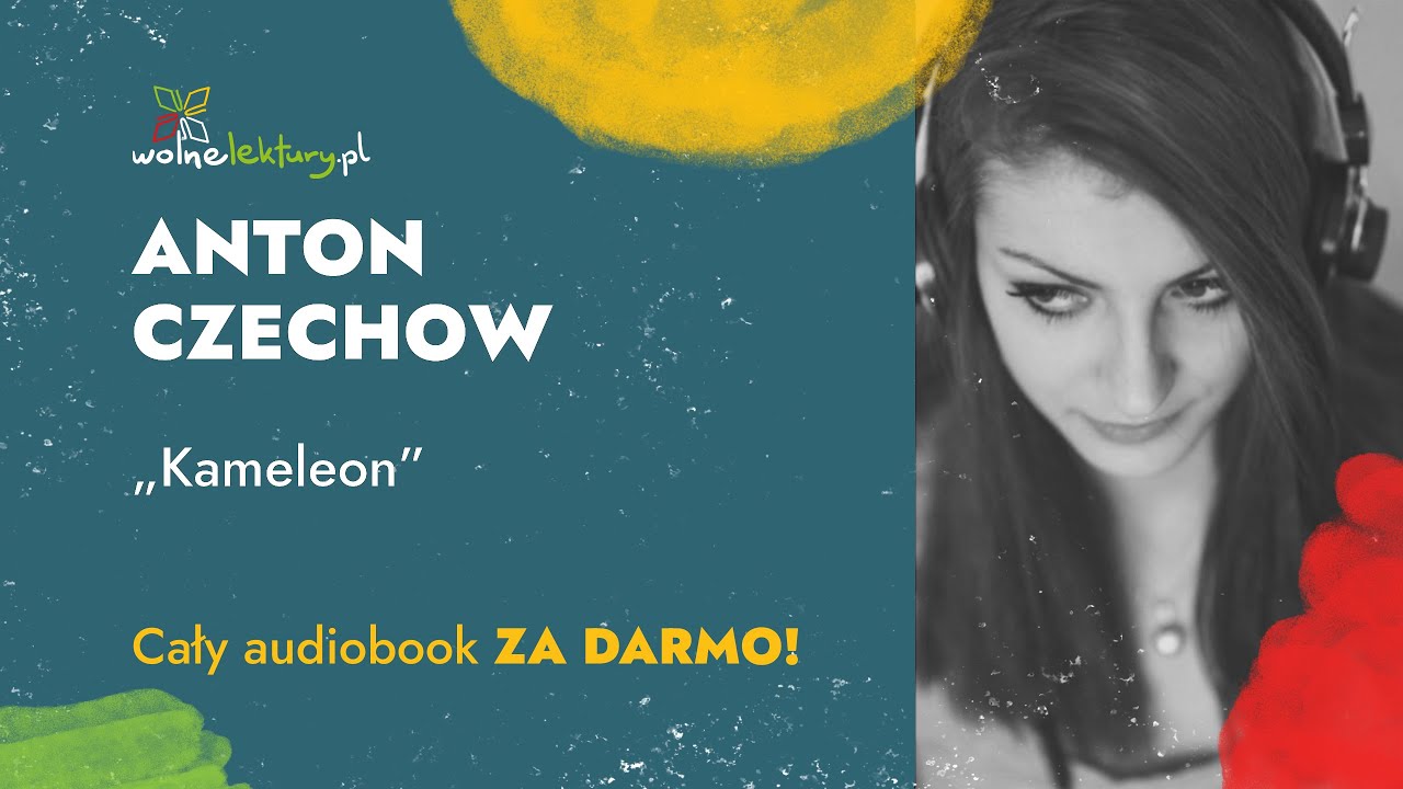 Kameleon &ndash; Anton Czechow &ndash; Audiobook | Wolne Lektury