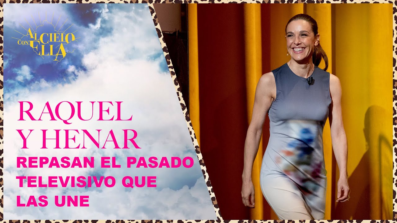 Raquel Sánchez Silva desvela cómo era Henar hace 8 años | Al cielo con ella