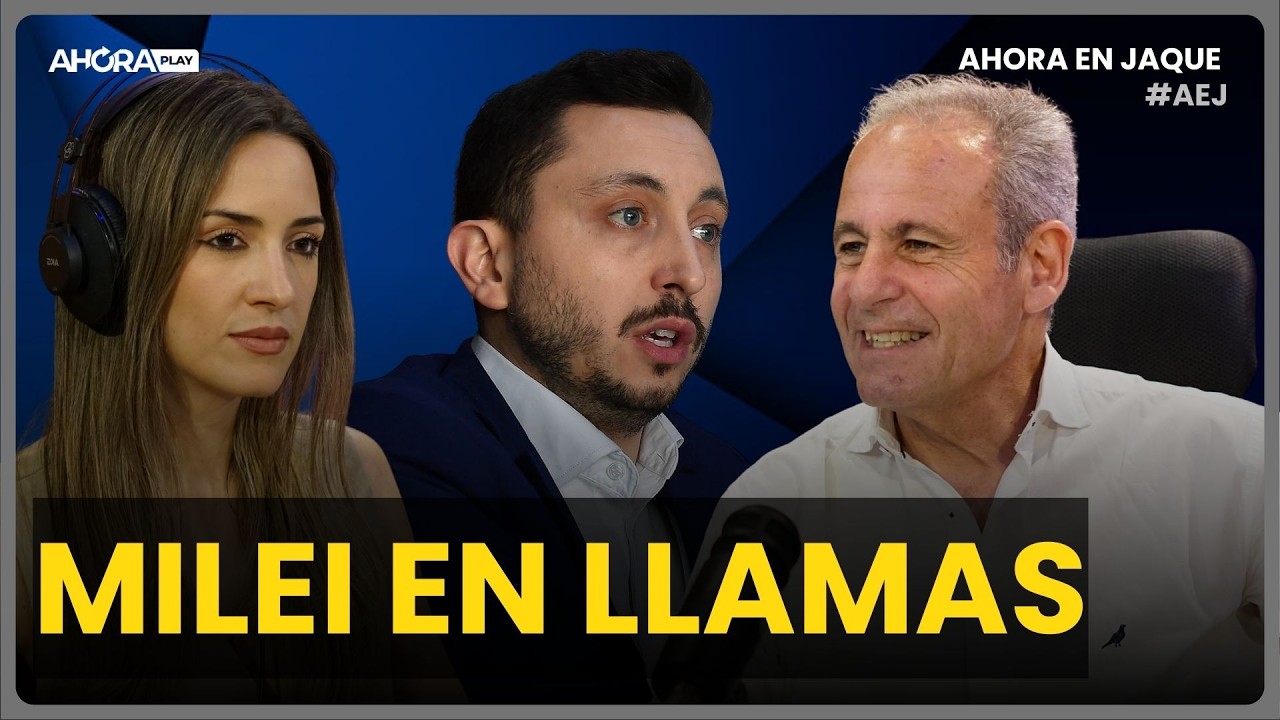 MILEI EN LLAMAS: ¿ALGUIEN LO FRENA? SE SUMA IVÁN SCHARGRODSKY I Claudio Jacquelin #AhoraEnJaque