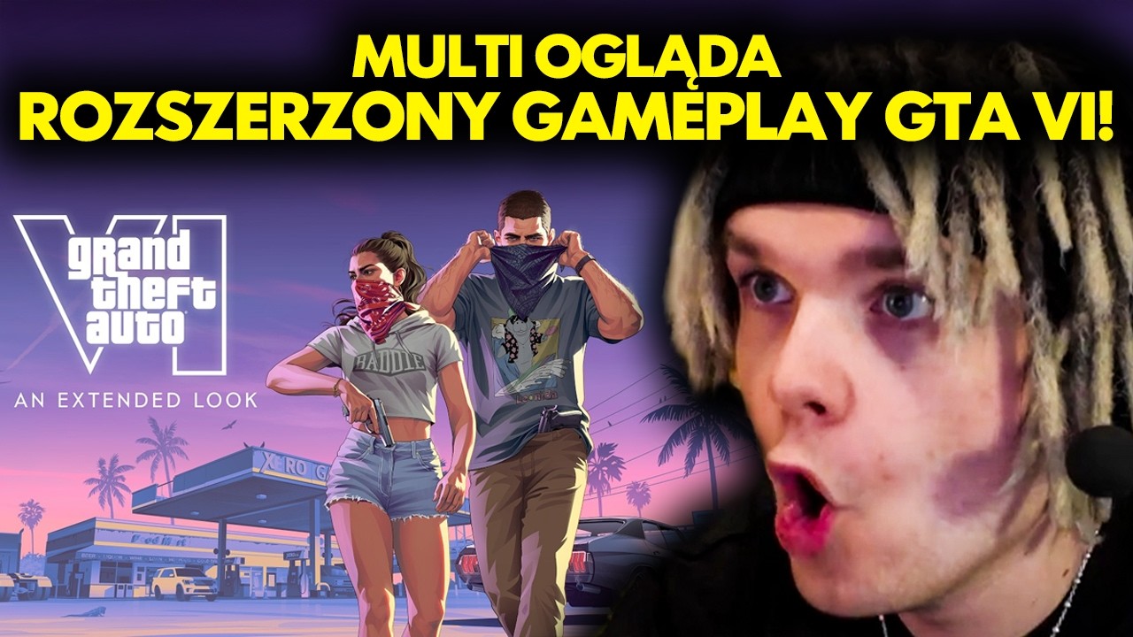 MULTI ogląda ROZSZERZONY GAMEPLAY GTA VI!
