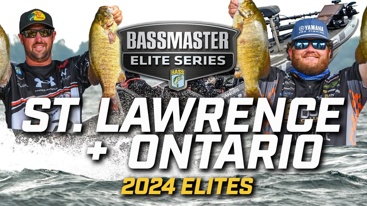 2024 Bassmaster Elite at the St. Lawrence River