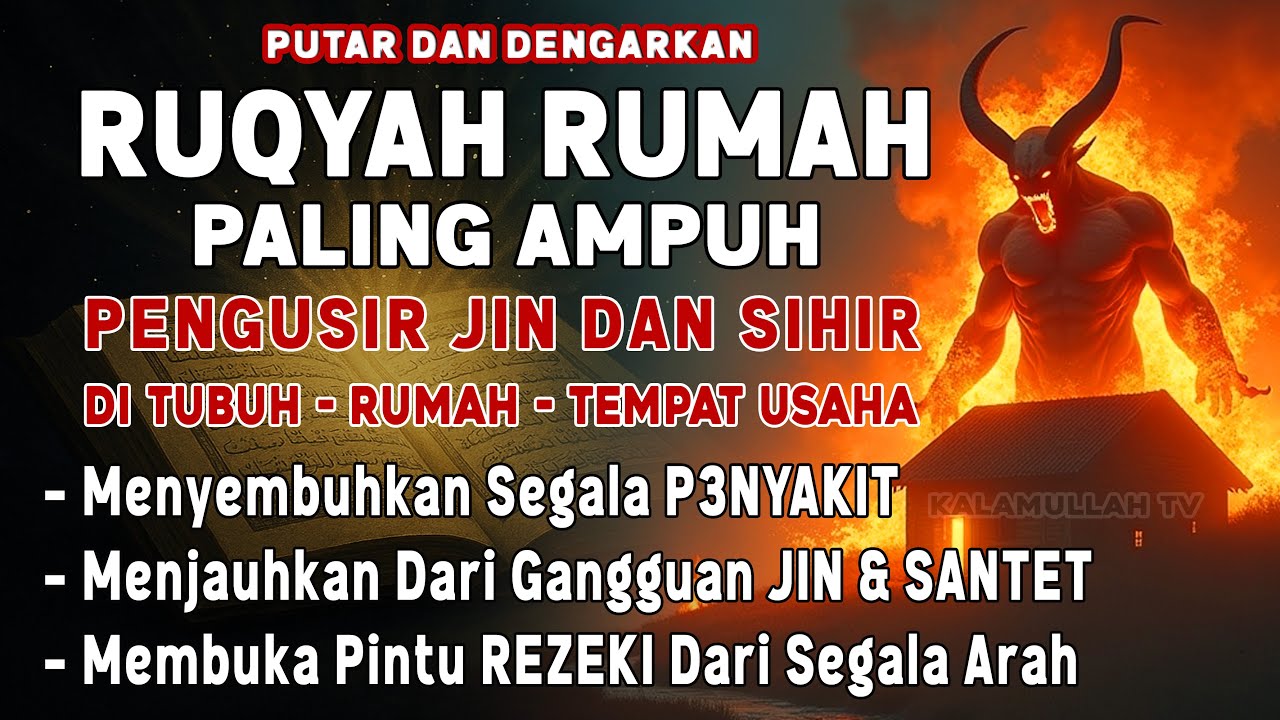 RUQYAH RUMAH PENGUSIR JIN, SETAN & SIHIR DI RUMAH & TUBUH, PENENANG HATI & FIKIRAN | BY ALAA AQEL